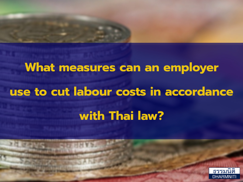 What measures can an employer use to cut labour costs in accordance with Thai law?