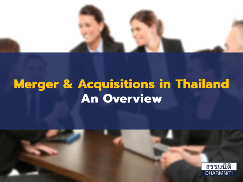 Merger & Acquisitions in Thailand – An Overview